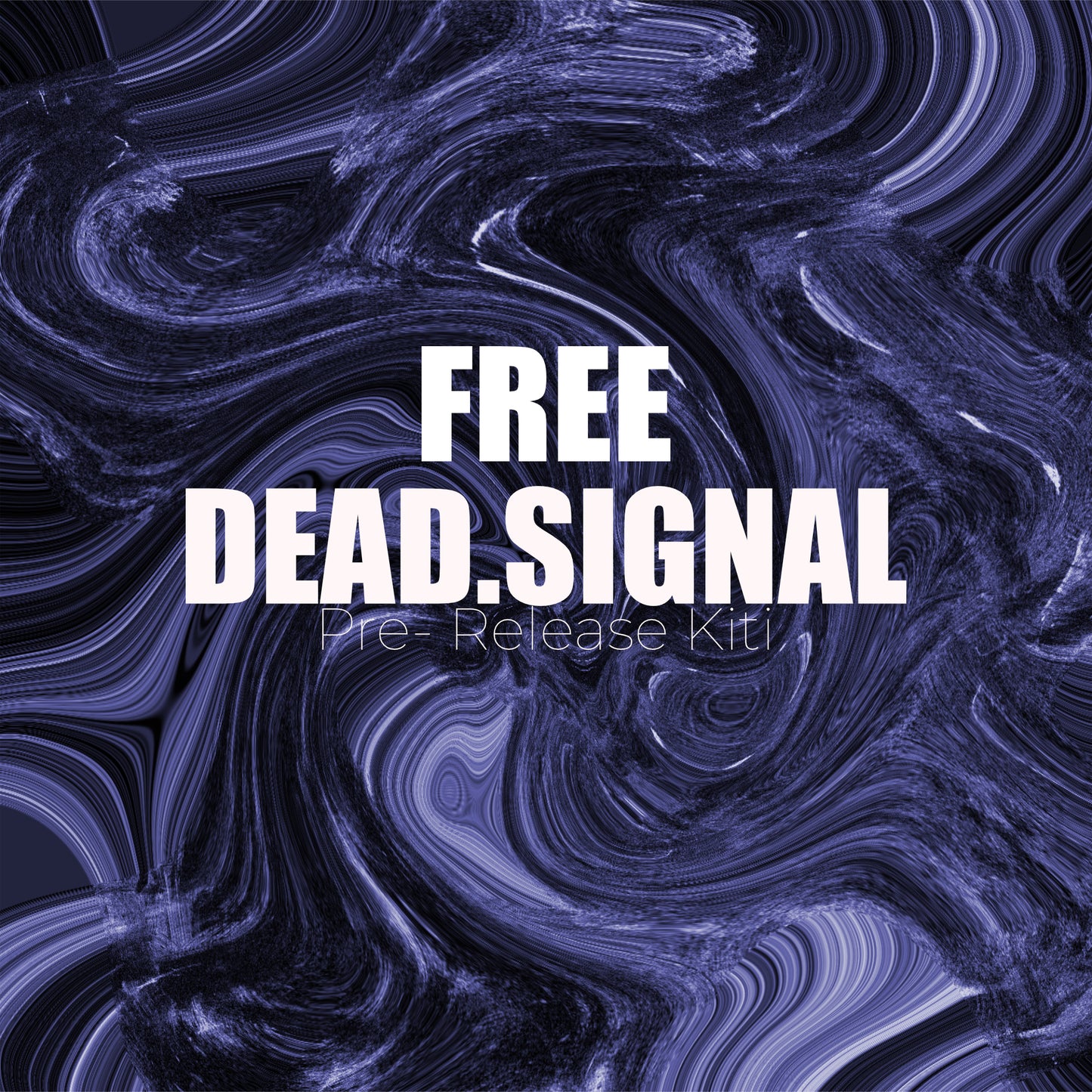 DEAD.SIGNAL - Pre-Release Kit